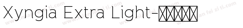 Xyngia Extra Light字体转换